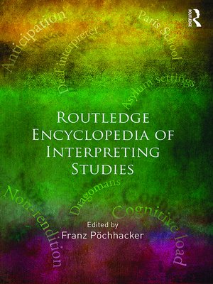 cover image of ROUTLEDGE ENCYCLOPEDIA OF INTERPRETING STUDIES